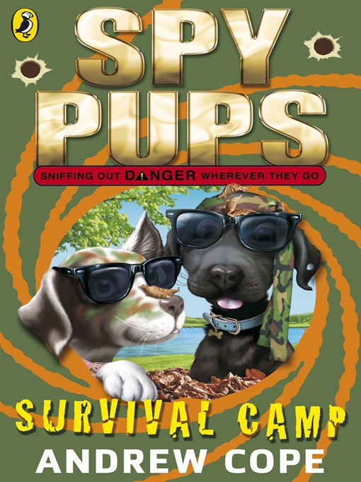 Title details for Spy Pups by Andrew Cope - Wait list